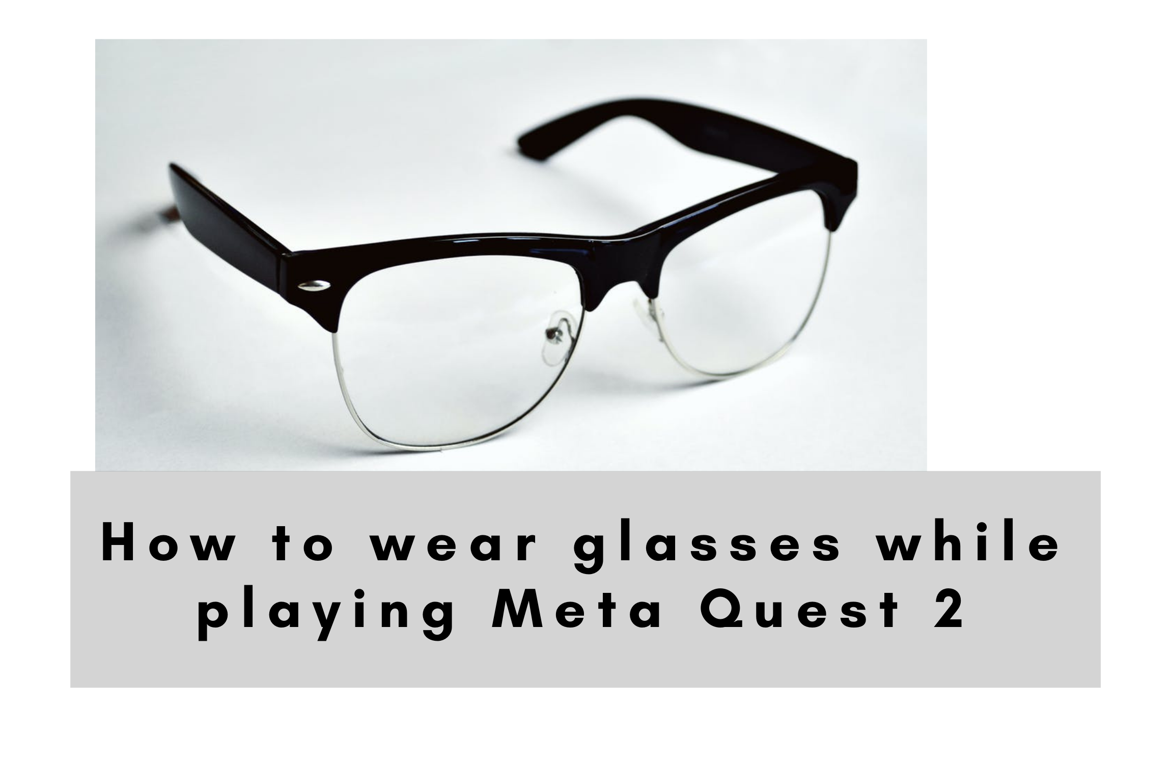 25+ Meta Quest 2 Glasses Spacer RosenaZiwei